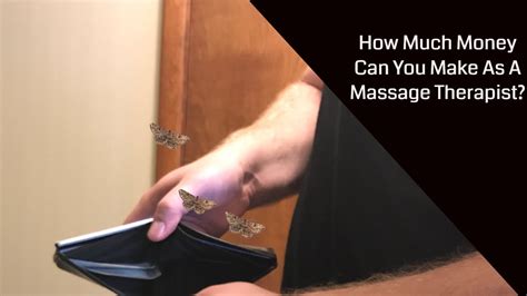 How Much Money Can A Massage Therapist Make Youtube