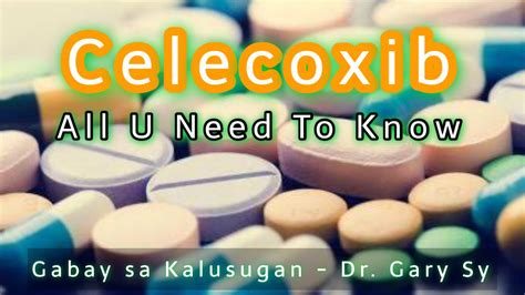 Celecoxib Uses Dosage And Side Effects Dr Gary Sy Youtube