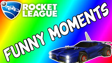 Rocket League Funny Epic And Random Moments Youtube