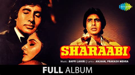 sharaabi full album amitabh bachchan jaya prada kishore kumar
