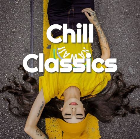 chill classics playlist by future classics spotify