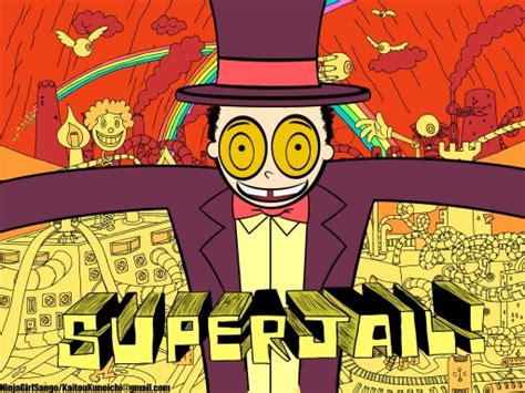 where is superjail and other questions from adult swim s