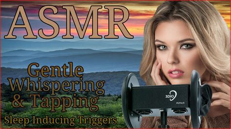 Best Asmr Gentle Whispering And Tapping Sleep Inducing Triggers Youtube