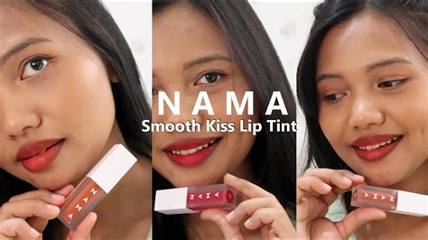 nama beauty smooth kiss lip tint swatches   base makeup  kulit sawo matang youtube