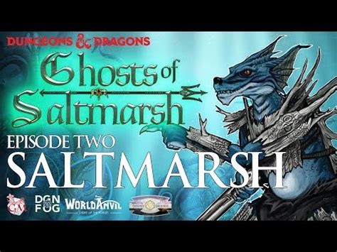 eps  saltmarsh ghosts  saltmarsh dungeons  dragons youtube