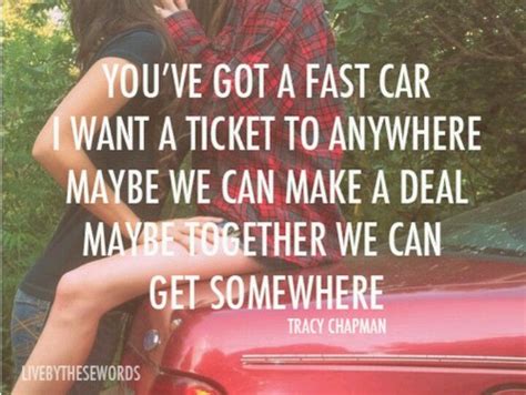 fast car great song lyrics  lyrics love songs favorite words favorite quotes favorite