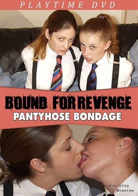 bound for revenge pantyhose bondage playtime video unlimited