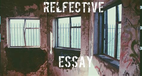 reflective essay film blog