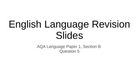 revision session  aqa english language  teaching resources