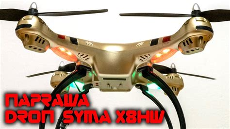 naprawa drona syma xhw labfun youtube