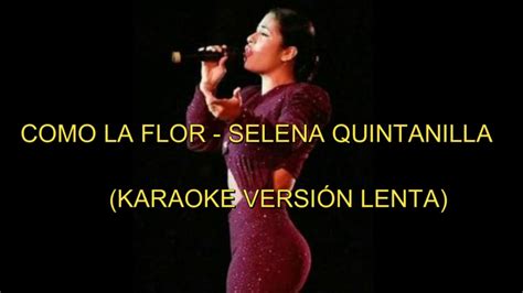 Como La Flor Selena Karaoke Versión Acústica Youtube