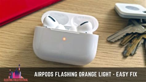 fix airpods flashing orange light easily full guide