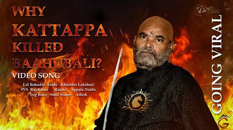 Why Kattappa Killed Baahubali Album Video Song Youtube