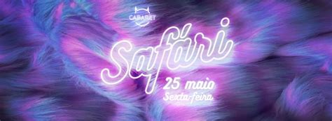 safári 2 sex 25 05 cabaret em porto alegre 2023 sympla