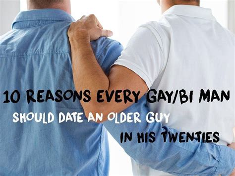 10 reasons every twentysomething gay man should date an older guy