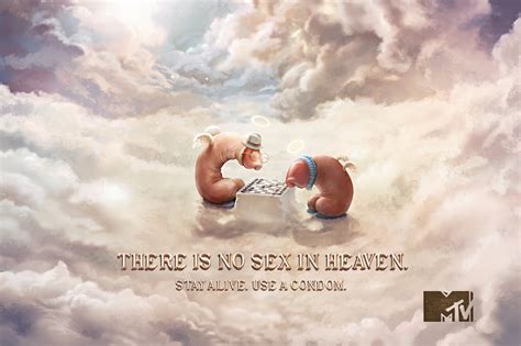 mtv print advert by loducca there is no sex in heaven 1