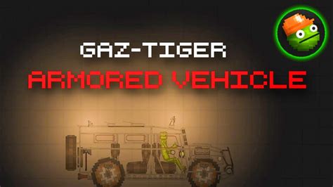 Melon Sandbox Mod Gaz Tiger Armored Vehicle Youtube