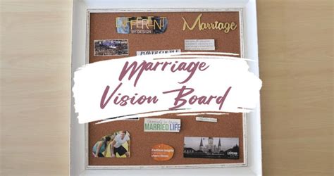 Why Your Marriage Needs A Marriage Vision Board Beyond Committed