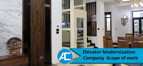 elevator modernization company scope  work access technologies