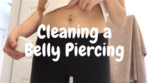 clean  belly piercing  week update youtube