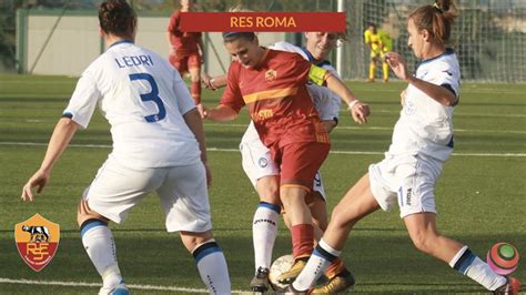Res Roma Atalanta 0 1 Calcio Femminile Italiano