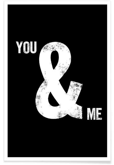 You And Me Poster Juniqe