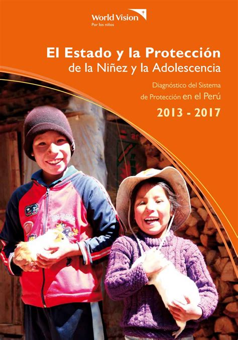 el estado y la protección de la niñez y la adolescencia 2017 by world vision peru issuu