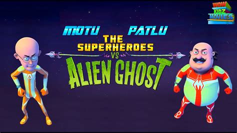 Motu Patlu Motu Patlu The Super Heroes Vs Alien Ghost Full Movie