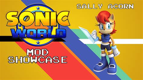 Sally Acorn Sonic World R7 Mod Showcase Youtube