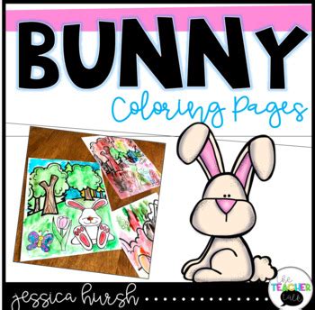 bunny coloring pages  jessica hursh  teacher talk tpt