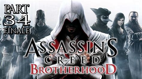 road to ac3 assassin s creed brotherhood part 34 finale bring