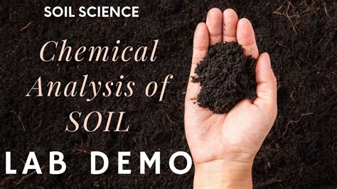 chemical analysis  soil lab demo youtube