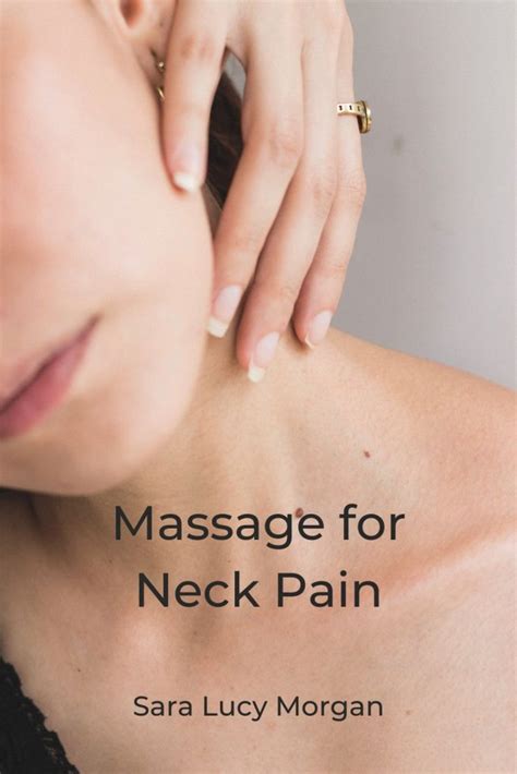 Massage For Neck Pain Sara Lucy Morgan Sports Massage