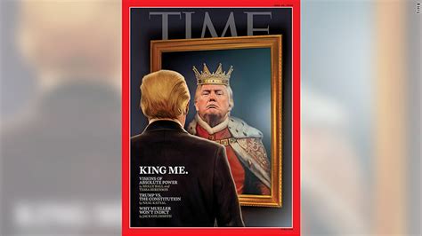 time magazines trump cover   president dressed   king