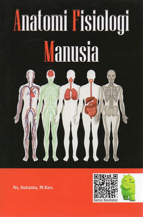 anatomi fisiologi manusia kedokteran umum buku