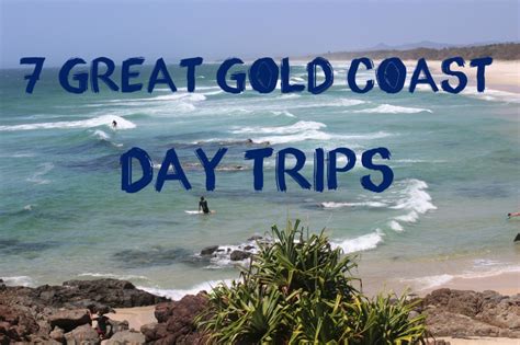 great gold coast day trips