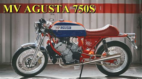 Mv Agusta 750s Cafe Racer Youtube
