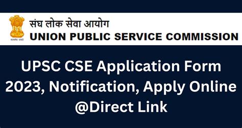 Upsc Cse Application Form 2023 Notification Apply Online Direct Link