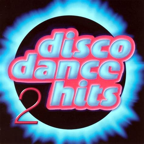 disco dance hits vol 2 various artists songs