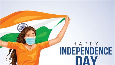 happy independence day 2021 images wishes quotes messages and