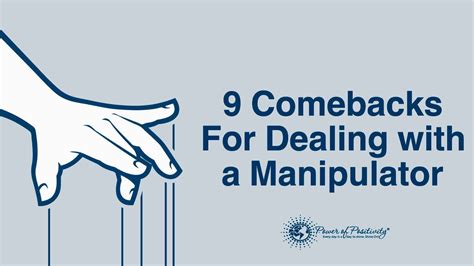 9 comebacks for dealing with a manipulator