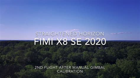 straightened horizon fimi  se   manual gimbal calibration  youtube