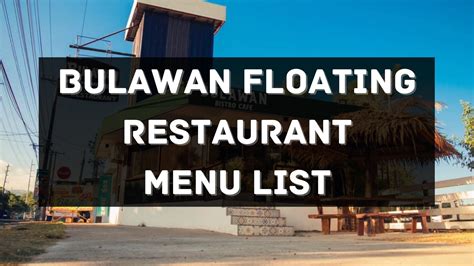 bulawan floating restaurant menu prices philippines  updated   philippines menu