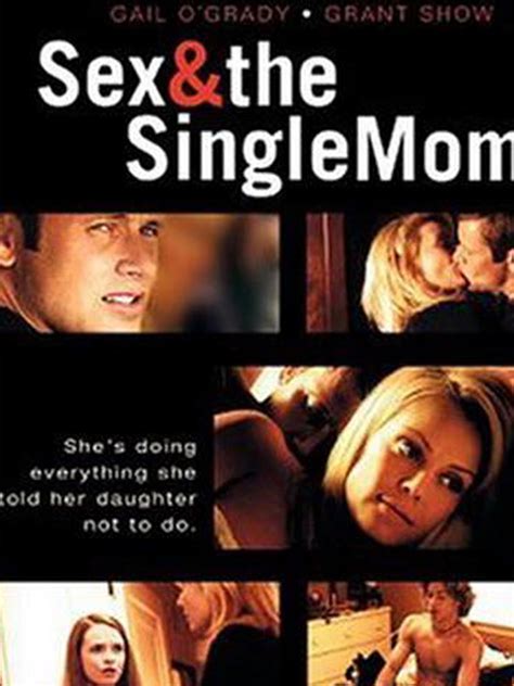 More Sex And The Single Mom Film 2005