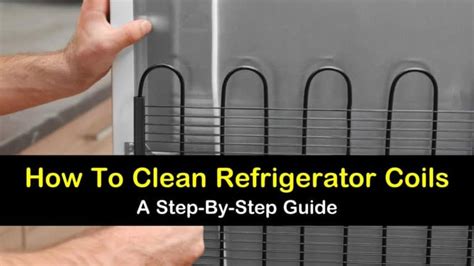 clever ways  clean refrigerator coils