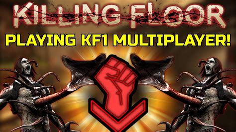killing floor  playing hell  earth  multiplayer