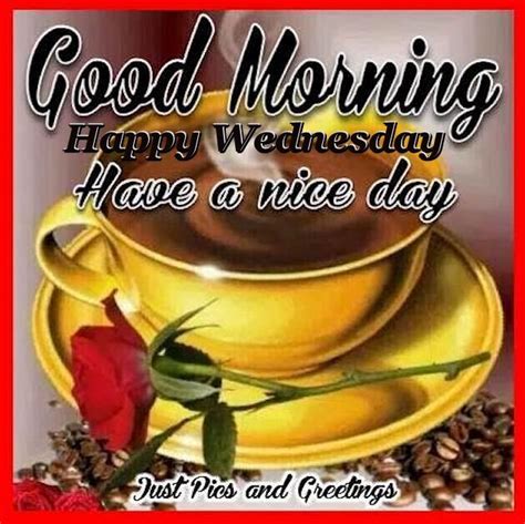 Good Morning Happy Wednesday Coffee Quote Pictures Photos And Images