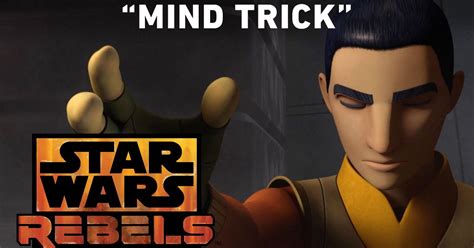 star wars rebels season  mind trick preview