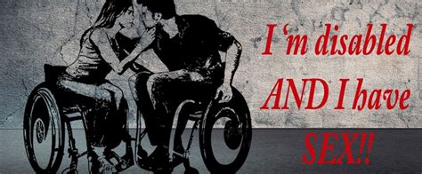 Disability And Sex Why Can’t Disabled People Have A Sex Life
