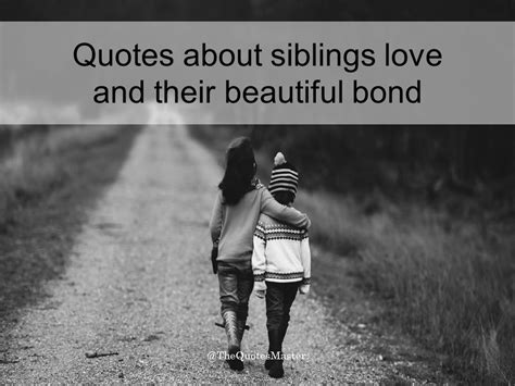 30 Unconditional Sibling Love Quotes For Instagram